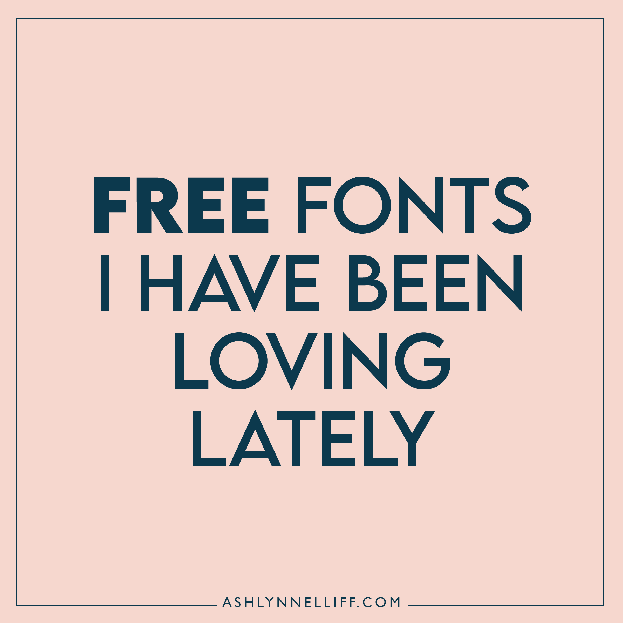 Free Fonts I have been loving lately _ AshlynnElliff